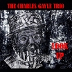 Look Up - The Charles Gayle Trio