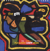 The Gift - Matthew Shipp Trio